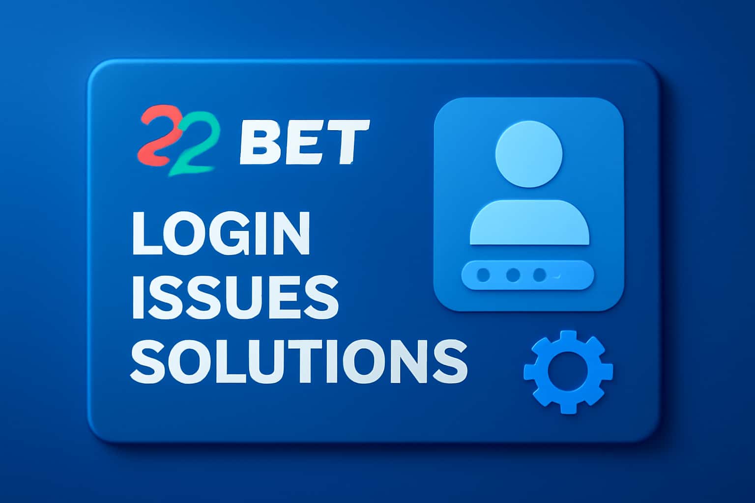An informative scene illustrating solutions to login issues on the 22 Bet platform.